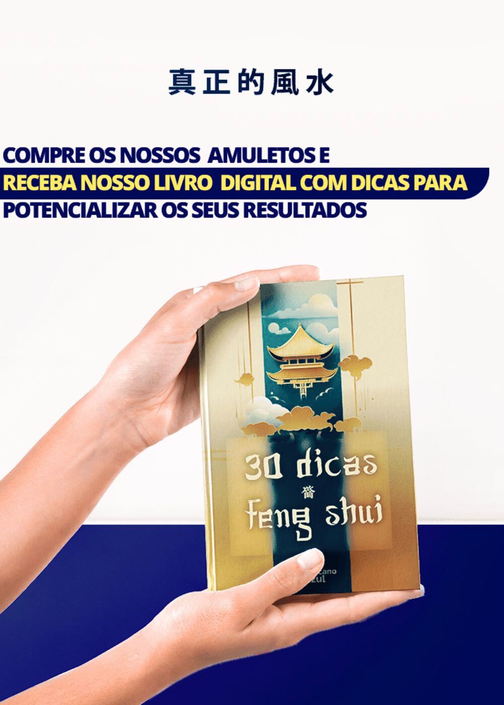 Imagem promocional do eBook "30 dicas de Feng Shui" sendo segurado por uma mão, destacando a oferta de amuletos e livro digital